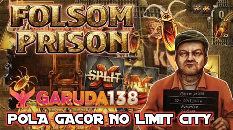 Pola Gacor Folsom Prison Hari Iniinfo Slot Gacor Hari Ini No Limit