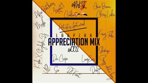 Dj Kent Appreciation Mix Loopzar Appreciation Mix 002 2023 Youtube