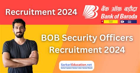 Bank Of Baroda Bob Security Officers Recruitment 2024 Apply Now