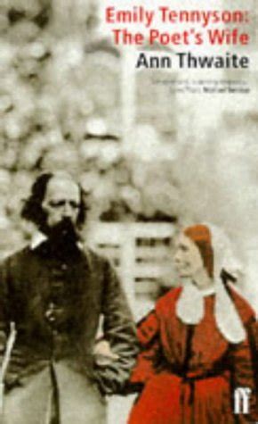 Emily Tennyson: The Poet's Wife - Thwaite, Ann: 9780571190591 - IberLibro