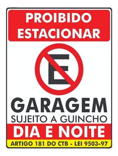 Adesivo Proibido Estacionar Garagem Conforme A Lei Tam 40x30 R 12 79