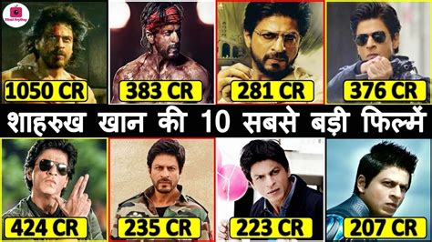 Shah Rukh Khan Top Highest Grossing Movies Of All Time