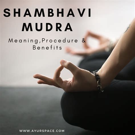 Shambhavi Mudra Meaning Procedure Benefits Mudras Meditation