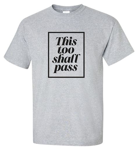 New This Too Shall Pass T Shirt Available In Etsy