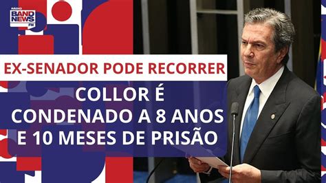 Fernando Collor é condenado a 8 anos e 10 meses de prisão ex senador