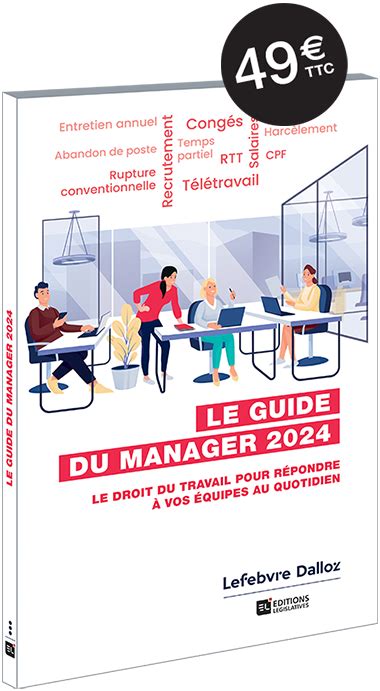 Le Guide Du Manager Le Droit Du Travail Pour R Pondre Vos