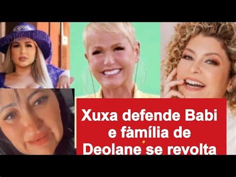 Xuxa defende Baby e é atacada por irmã de Deolane Mãe também se