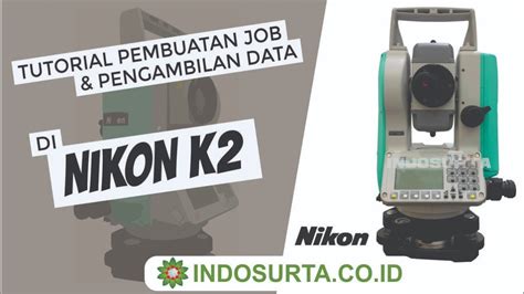 Tutorial Cara Gampang Buat Job Pengambilan Data Topografi Di Total