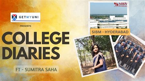 College Diaries Sibm Hyderabad Ft Sumitra Saha Getmyuni Youtube