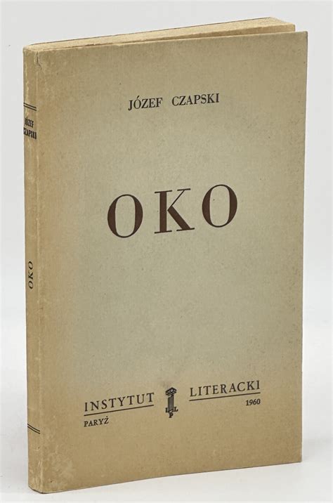 Czapski Józef Oko wydanie pierwsze Paryż 1960 Aukcja internetowa