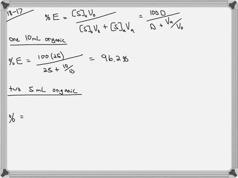 SOLVED For A Solute With A Distribution Ratio Of 25 0 Show By