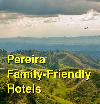 The 7 Best Family-Friendly Hotels in Pereira, Colombia: 5-star, 4-star ...