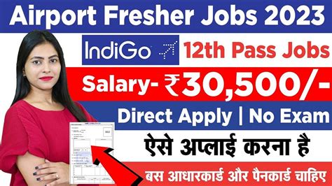 Indigo Airlines Jobs For 12th Pass Apply 2023 Freemejob Medium