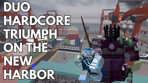 Duo Harcore Triumph On The New Harbor Rework Roblox Tower Defense