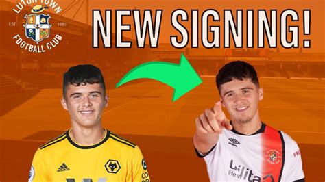 Ryan Giles Signs For Luton Town From Wolves Youtube