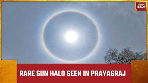 Rare Sun Halo Seen In Prayagraj What Is The Mysterious Ring