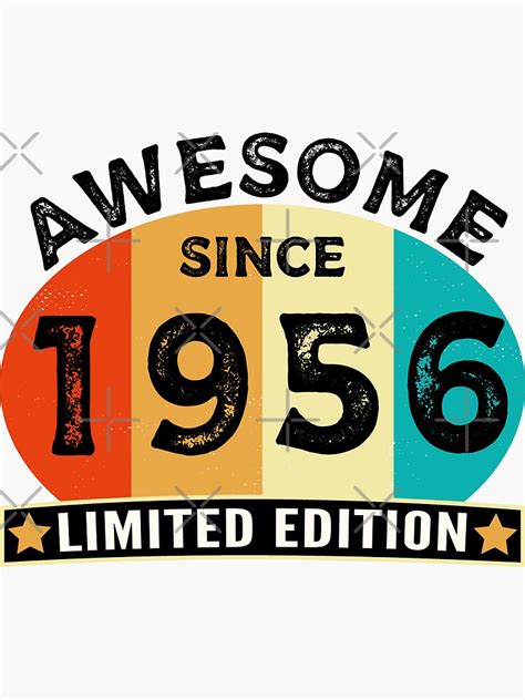 66th Birthday Vintage Awesome Since 1956 Limited Edition Sticker For