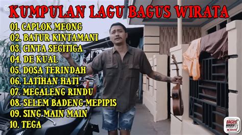 Kumpulan Lagu Bagus Wirata Terbaik Caplok Meong Tega Batur