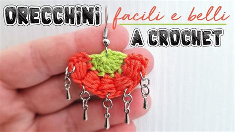 Idee Uncinetto Tutorial Orecchini Facili E Belli A Crochet Youtube