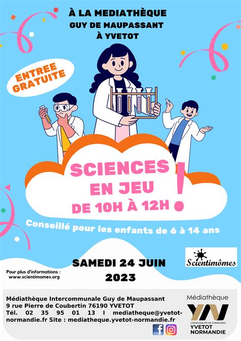 Ateliers Scientifiques 24 Juin Médiathèque Yvetot Scientimômes