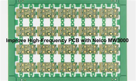 Improve High Frequency Pcb With Nelco Mw Jarnistech