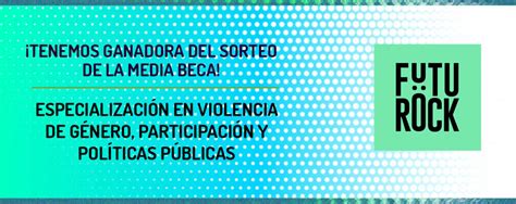 Ganadora del sorteo media beca en Especialización en Violencia de