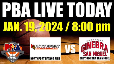 Barangay Ginebra San Miguel Vs Northport Batang Pier Pba Live Score