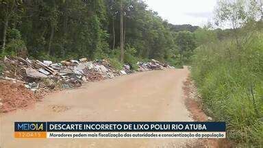 Meio Dia Paran Curitiba Descarte Incorreto De Lixo Polui O Rio