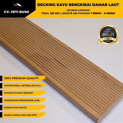 Jual Lantai Kayu Decking Bengkirai Damar Laut Batangan Tebal 1 9 Cm