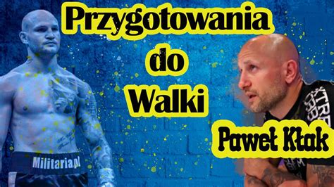 Sulęcki Munguia Paweł Kłak o przygotowaniach do walki Maćka YouTube