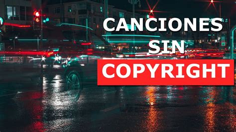 LA MEJOR MUSICA SIN COPYRIGHT PARA TUS VÍDEOS DE YOUTUBE TIKTOK