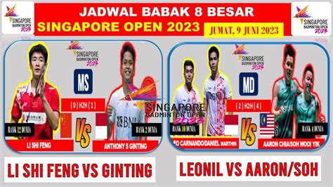 JADWAL SINGAPORE OPEN 2023 HARI INI BABAK 8 BESAR DAY 4 JUMAT 9