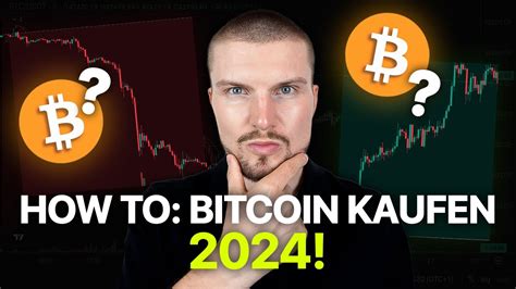 Bitcoin kaufen als Anfänger 2024 Schritt für Schritt Anleitung YouTube