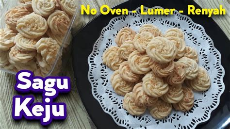 RESEP KUE KERING SAGU KEJU Buat Lebaran 2021 No Mixer No Oven YouTube