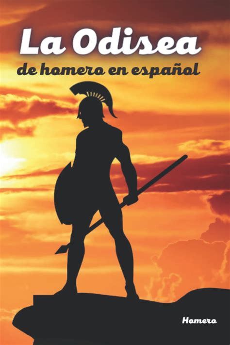 la odisea de homero en español Poema épico by Homer Goodreads