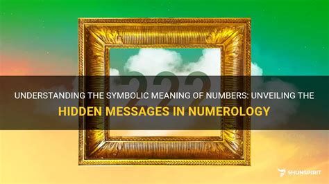 Understanding The Symbolic Meaning Of Numbers: Unveiling The Hidden ...