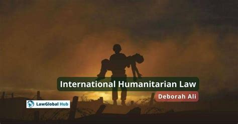 International Humanitarian Law Ihl Framework Principles Rules Etc