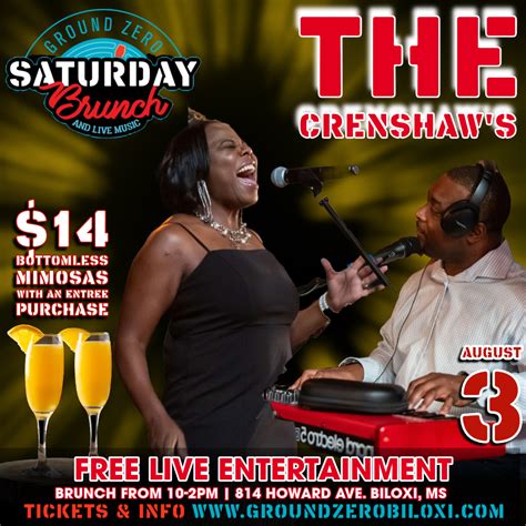 Saturday Brunch With The Crenshaw S Ground Zero Biloxi