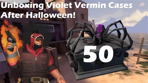 Tf2 Unboxing 50 Violet Vermin Cases After Halloween Youtube