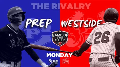 7 Creighton Prep Vs 5 Westside WTV Live Game Of The Week Varsity