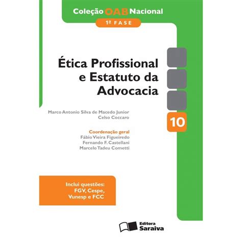 Livro Cole O Oab Nacional Fase Tica Profissional E Estatuto Da