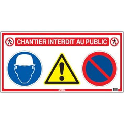 Taliaplast 620011 Panneau De Signalisation Chantier Interdit Au