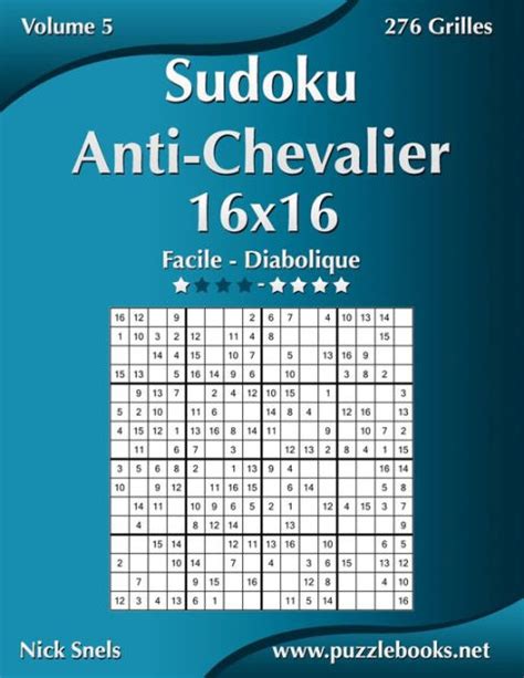 Sudoku Anti Chevalier 16x16 Facile à Diabolique Volume 5 276