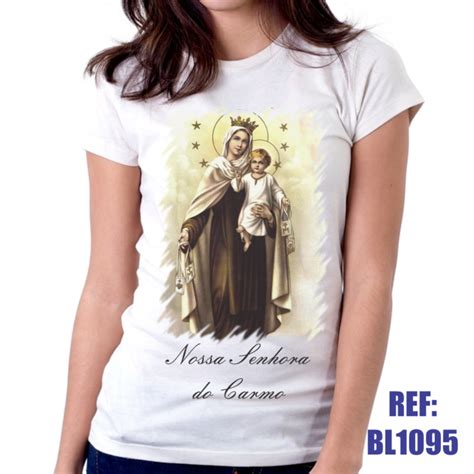 Camiseta Baby Look Nossa Senhora Do Carmo Religiosa Elo7