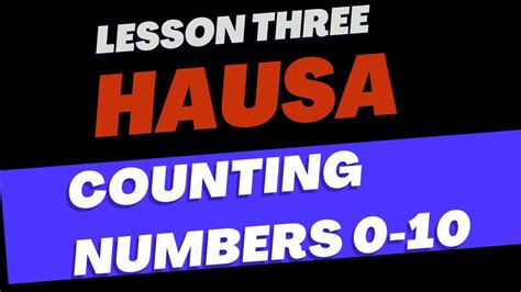 How To Count Numbers 0 10 In Hausa Language Youtube