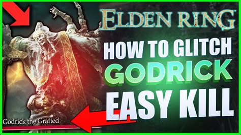 Elden Ring Boss Cheese GODRICK THE GRAFTED How To Kill Godrick The