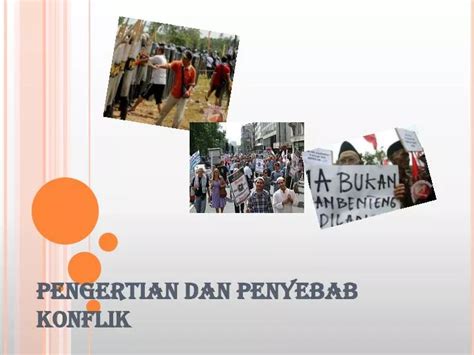 Ppt Pengertian Dan Penyebab Konflik Powerpoint Presentation Free