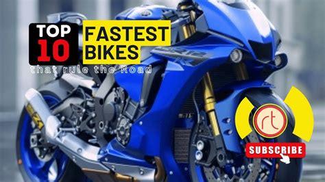 Top 10 Fastest Bikes On The Road Unveiling The Speed Demons Super