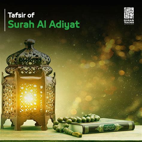 Tafsir Of Surah Al Adiyat 10 Important Indications