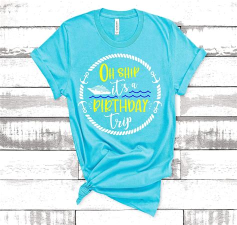 Cruise Birthday Shirts Ah Ship Its A Birthday Trip Nautical Boating